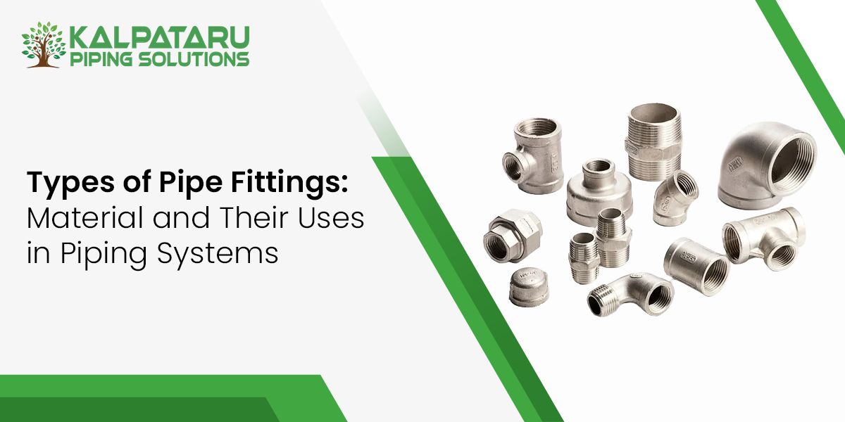 Types of Pipe Fittings