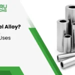 What Is Monel Alloy?