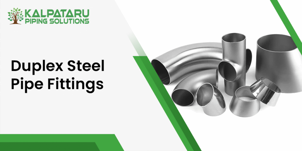Duplex Steel Pipe Fittings