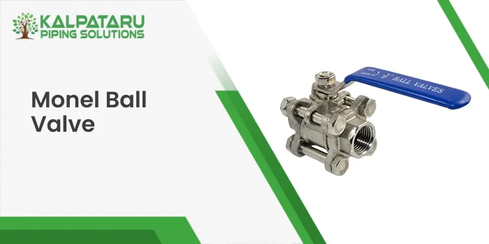 Monel Ball Valve
